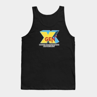 GEN-X raised on hose water & neglect Tank Top